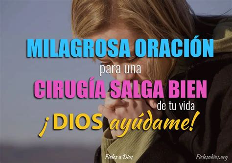 Milagrosa Oraci N Para Una Cirug A Salga Bien Dios Ay Dame Fieles