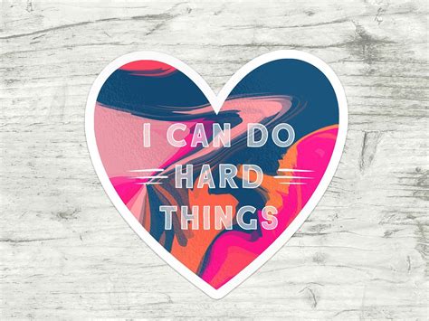 I Can Do Hard Things Sticker Positive Self Care Vinyl Decal Etsy