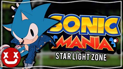 What If Star Light Zone Was In Sonic Mania Star Light Zone Remix