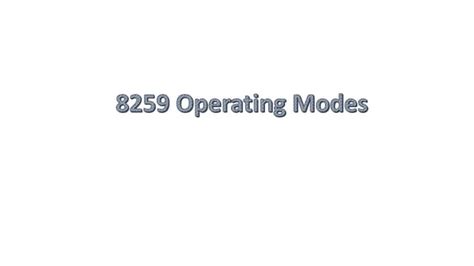 8259 Operating Modes.pptx