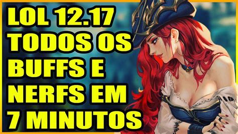 Lol Patch Todos Os Buffs E Nerfs Em Minutos League Of