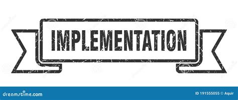 Implementation Ribbon Implementation Grunge Band Sign Stock Vector