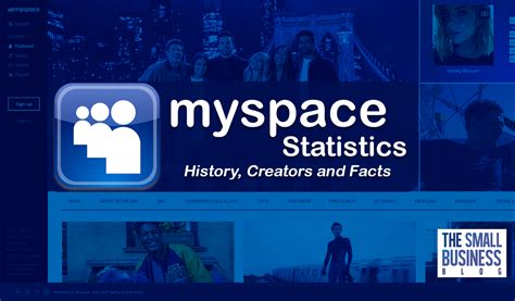 myspace statistics  history creators facts  small business