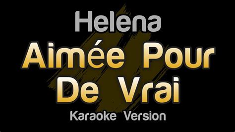 Aim E Pour De Vrai H L Na Karaoke Version Youtube