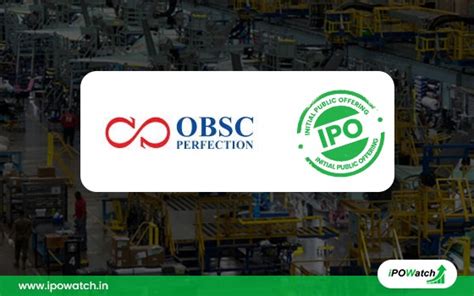 OBSC Perfection IPO GMP Grey Market Premium Today IPO Watch