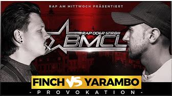 BMCL Provokation Finch Vs Yarambo RAP AM MITTWOCH