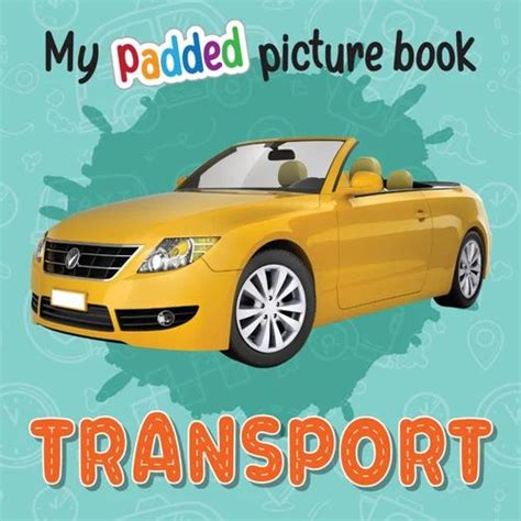 Paper English My Padded Picture Book Transport Manoj Publications At