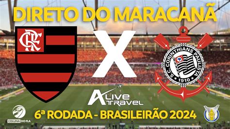 AO VIVO Assista A Flamengo X Corinthians O Coluna Do Fla