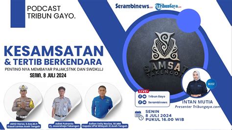 Live Podcast Kesamsatan Dan Tertib Berkendara Pentingnya Membayar