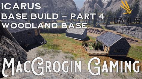 Icarus Base Build Part Woodland Base Youtube