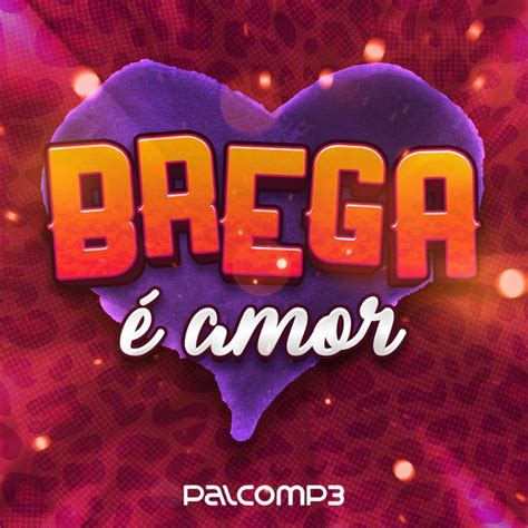 Playlist Brega é amor