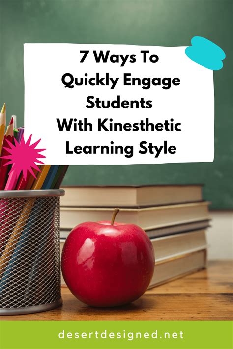 7 Ways to Quickly Engage Students with Kinesthetic Learning Style ...