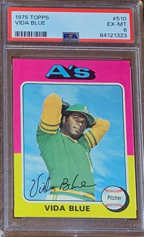 1975 Topps Baseball 510 Vida Blue Oakland Athletics PSA 6 Nicely