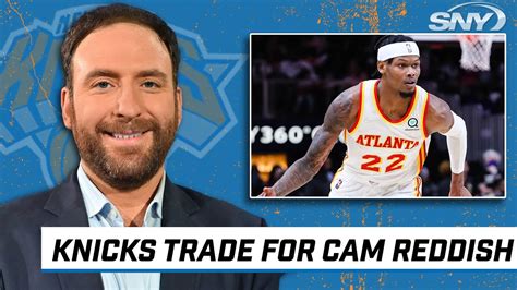 NBA Insider Ian Begley Reacts To Knicks Trade For Cam Reddish SNY