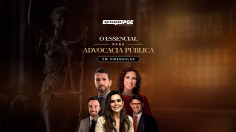 O Essencial Para Advocacia P Blica Aprova O Pge Explore As Melhores