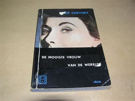 De Mooiste Vrouw Van De Wereld Peter Cheyney