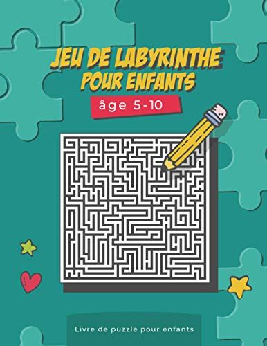 Jeu De Labyrinthe Pour Enfants Labyrinthes Pour Les Enfants 5 10 Ans