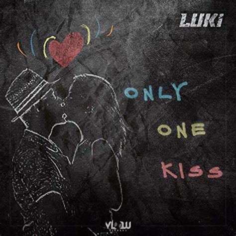 Only One Kiss By Luki On Amazon Music Amazon