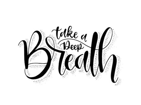 Take A Breath Quotes