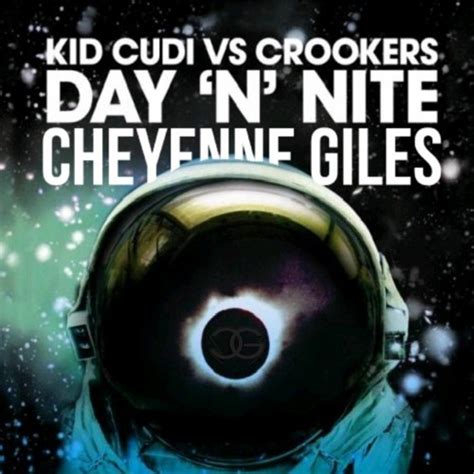 Stream Kid Cudi vs. Crookers - DAY N NITE (Cheyenne Giles 2020 Remix) by Cheyenne Giles | Listen ...