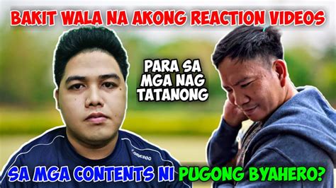 BAKIT NGA BA WALA NA AKONG REACTION VIDEO TUNGKOL SA MGA CONTENT NI