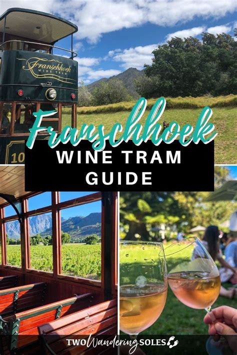 Franschhoek Wine Tram Essential Guide Tips Two Wandering Soles