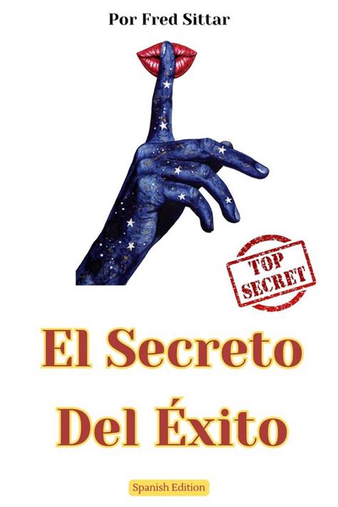 El Secreto Del Éxito Ebook Fred Sittar 9798223091257 Boeken Bol