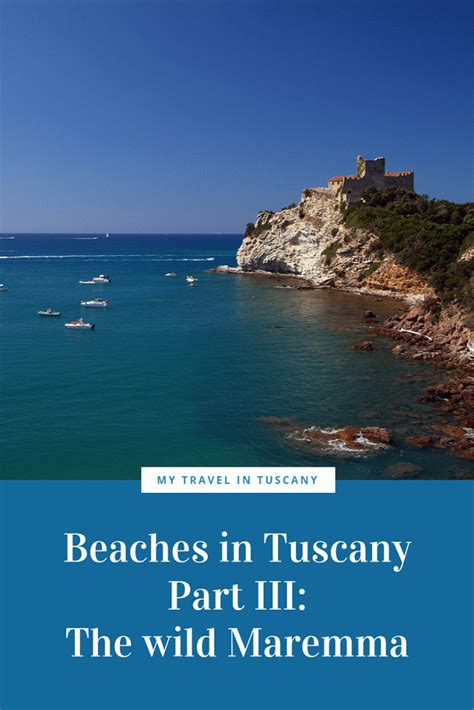 Top Beaches in Tuscany, Part III, The Maremma - My Travel in Tuscany