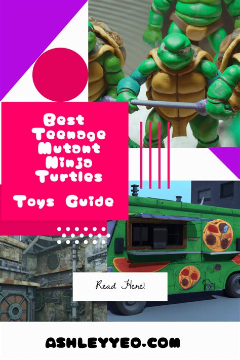 Best Teenage Mutant Ninja Turtles Toys Guide Ashley Yeo