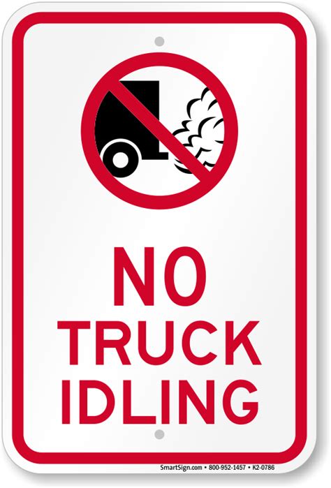 No Idling Signs Turn Off Engine Signs Idling Prohibited Signs