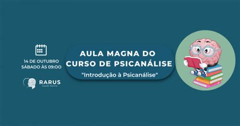 Aula Magna do Curso de Psicanálise Introdução à Psicanálise