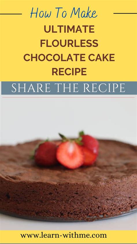 Ultimate Flourless Chocolate Cake Recipe En 2024