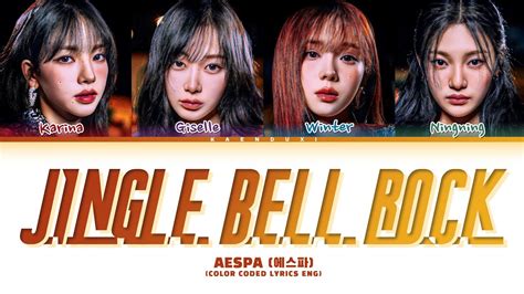 AESPA Jingle Bell Rock Lyrics Color Coded Lyrics YouTube