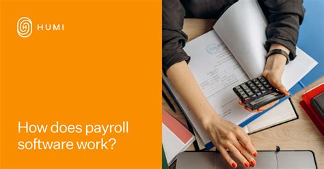 How Does Payroll Software Work Humi Blog