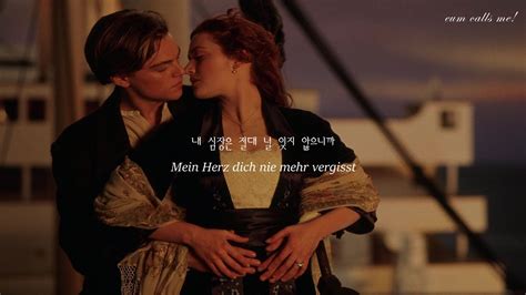 타이타닉 독일어 버전 🇩🇪 My Heart Will Go On 가사해석 Titanic Ost Youtube