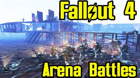 Fallout 4 New Urban Arena Npc Battle Bos Vs Assaultrons Vs Synths Vs Raiders Vs Deathclaws