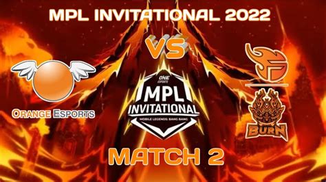 Orange Esports Vs Burn X Flash Match Playoffs Day Mpl