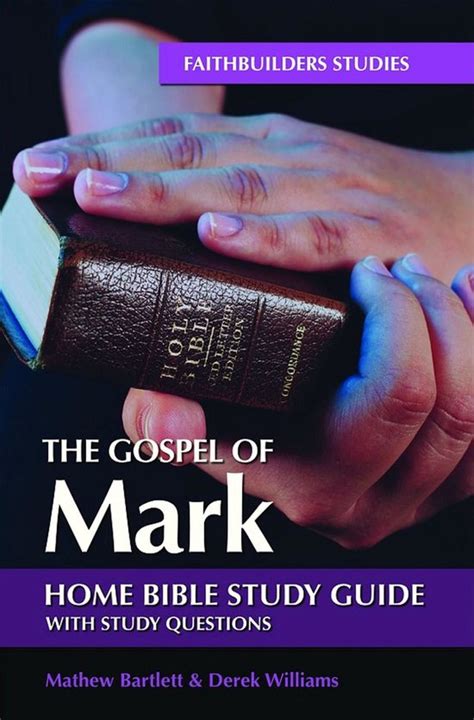 Faithbuilders Bible Study Guides The Gospel Of Mark Ebook