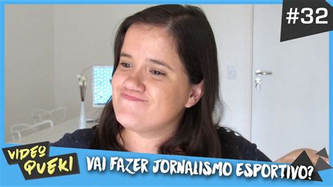 JORNALISMO ESPORTIVO VALE A PENA FAZER YouTube