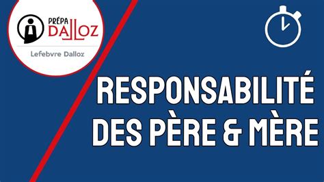 Responsabilité des Père et Mère Responsabilité Civile YouTube