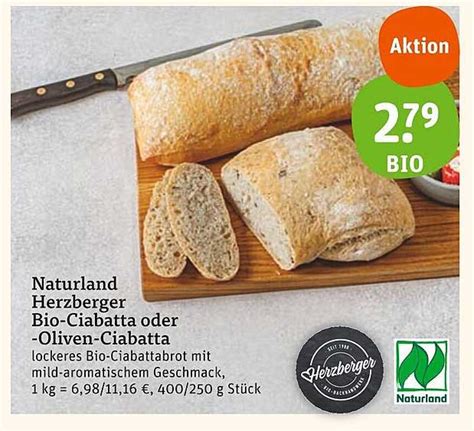 Naturland Herzberger Bio Ciabatta Oder Oliven Ciabatta Angebot Bei