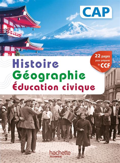 Histoire Géographie CAP Livre élève Ed 2014 hachette fr