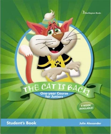 The Cat Is Back Students Book One Year Course For Juniors E