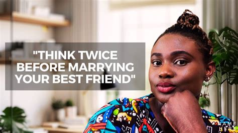 Why Marrying Your Best Friend Might Not Be A Smart Move Must Watch