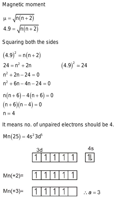 An Ion Mn A Has The Magnetic Moment Equal To Bm The Value Of