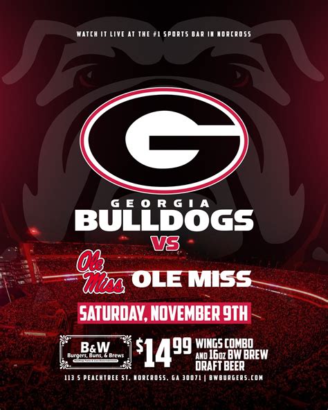 Georgia Bulldogs vs Ole Miss | B & W Burgers