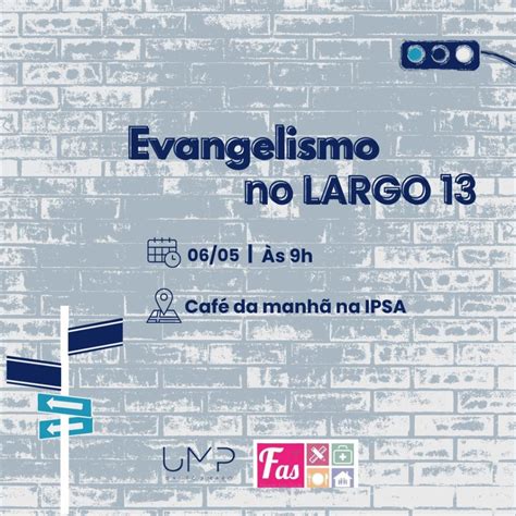 Evangelismo No Largo A O Social Fas Igreja Presbiteriana De