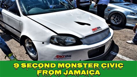 9sec Monster Honda Civic Ek From Jamaica Youtube