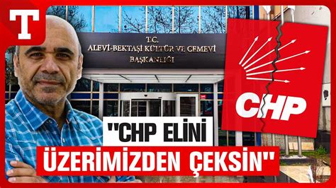 Açılım Sürecini Baltalamak İsteyen CHP ye Alevi Kanaat Önderinden Cevap