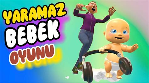 Yaramaz Bebek Baby Prank Gameplay All Levels Youtube